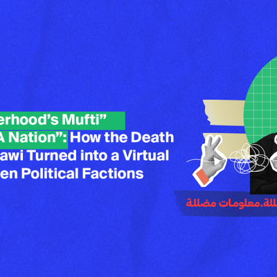 From “The Brotherhood’s Mufti” to “A Man Worth A Nation”: How the Death of Yusuf Al Qaradawi Turned into a Virtual Battlefield between Political Factions