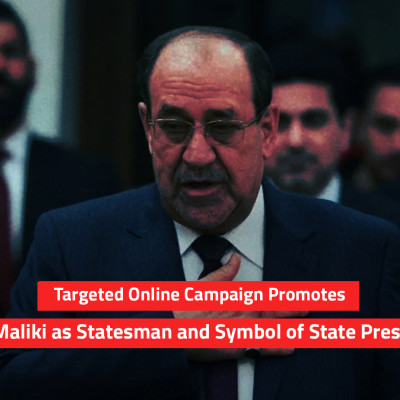 Targeted Online Campaign Promotes Al-Maliki as Statesman and Symbol of State Prestige