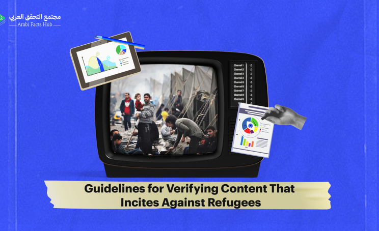 Guidelines for Verifying Content That Incites Against Refugees