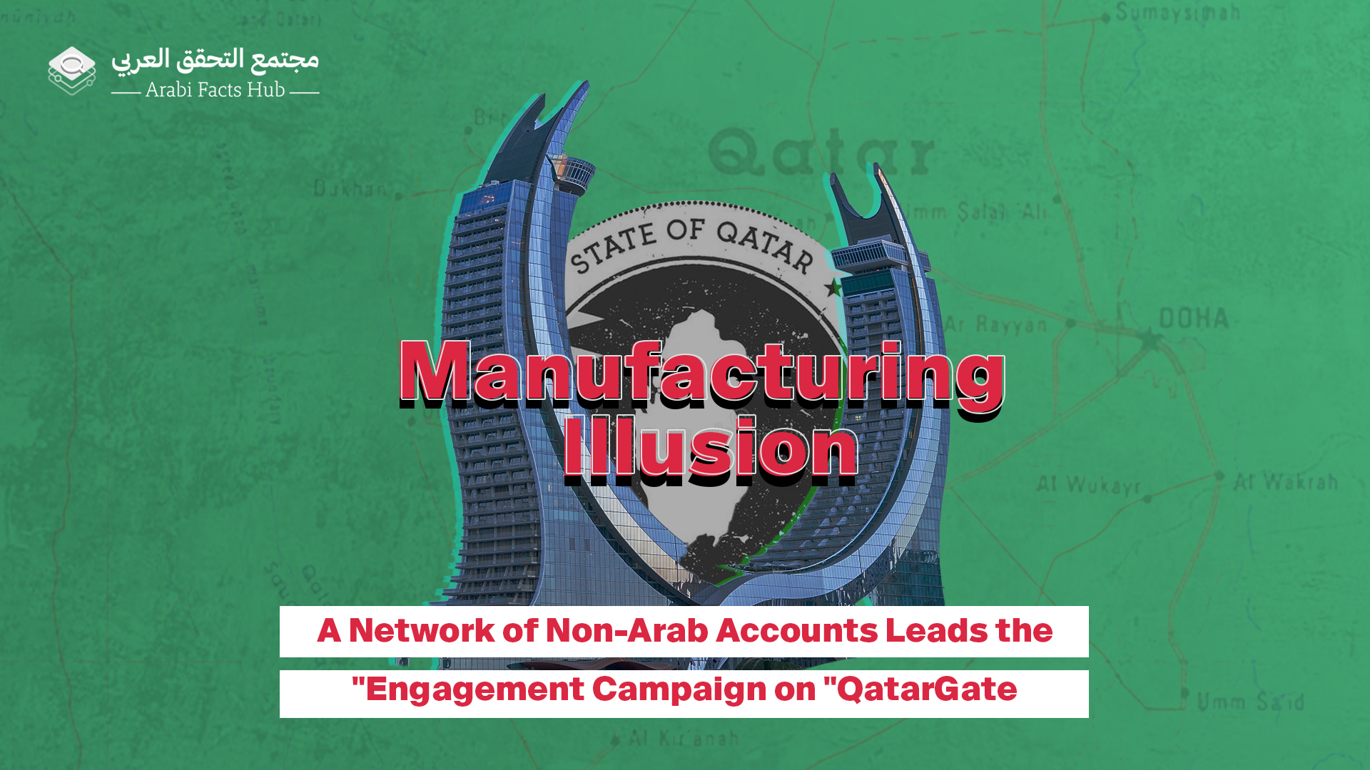 Manufacturing Illusion: A Network of Non-Arab Accounts Leads the Engagement Campaign on "QatarGate"