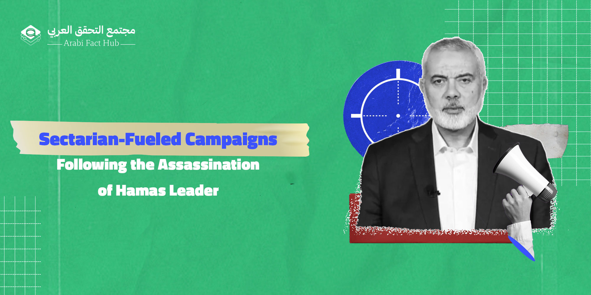 Sectarian-Fueled Campaigns Following the Assassination of Hamas Leader