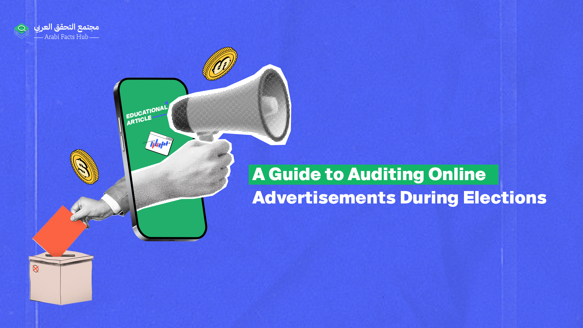 A Guide to Auditing Online Advertisements During Elections