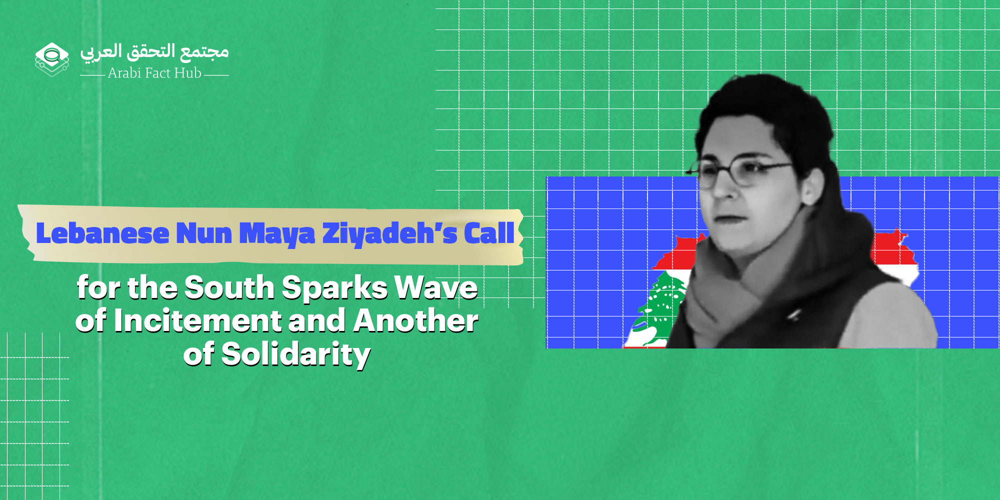 Lebanese Nun Maya Ziyadeh’s Call to Prayer for the South Sparks Wave of Incitement and Another of Solidarity